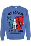 HOPE IN THE LAMB 2024 ELECTION SWEATSHIRT (UNISEX)