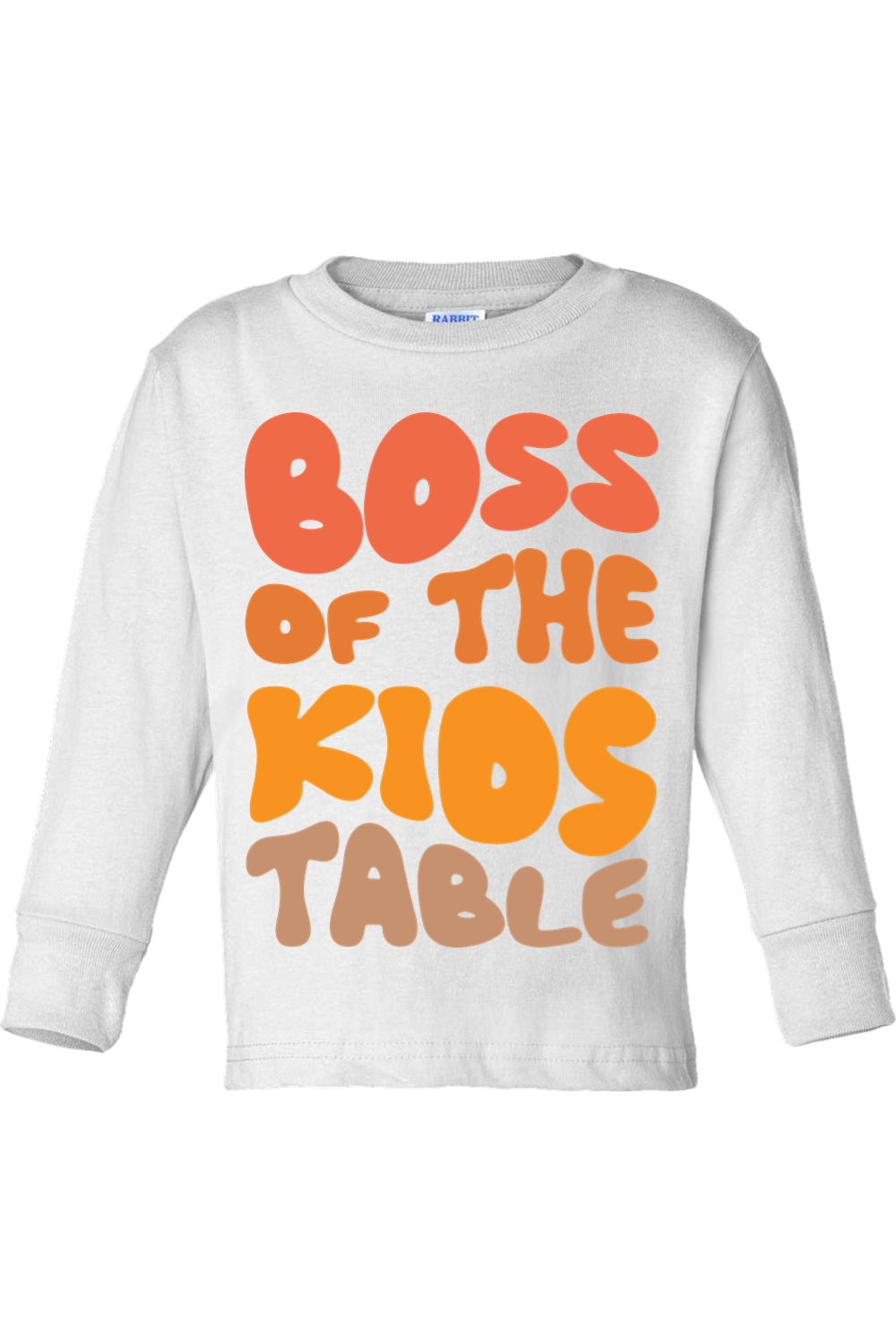 BOSS OF THE KIDS TABLE LONG SLEEVE T-SHIRT